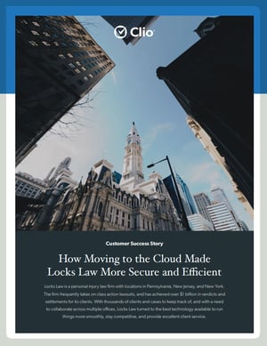 Clio Locks Law Case Study Cover Image with border 6.3.19